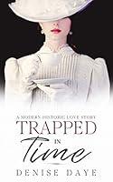 Algopix Similar Product 14 - Trapped in Time A ModernHistoric Love