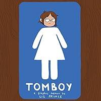 Algopix Similar Product 1 - Tomboy: A Graphic Memoir