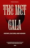 Algopix Similar Product 17 - The Met Gala History Culture and