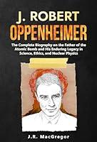 Algopix Similar Product 1 - J Robert Oppenheimer The Complete