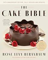 Algopix Similar Product 16 - The Cake Bible 35th Anniversary