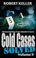 Algopix Similar Product 12 - Cold Cases Solved Volume 9 18