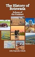 Algopix Similar Product 5 - The History of Botswana Echoes of the