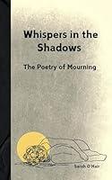 Algopix Similar Product 9 - Whispers in the Shadows  The Poetry of