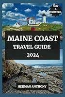 Algopix Similar Product 3 - MAINE COAST TRAVEL GUIDE 2024 Explore