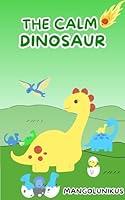 Algopix Similar Product 9 - The calm dinosaur (Busy Books)