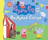 Algopix Similar Product 9 - Peppa Pig and the Backyard Circus
