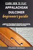 Algopix Similar Product 20 - LEARN HOW TO PLAY APPALACHIAN DULCIMER