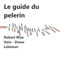 Algopix Similar Product 2 - Le Guide du Pelerin The Pilgrims