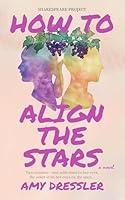 Algopix Similar Product 2 - How to Align the Stars A Novel