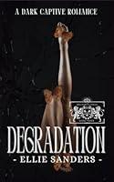 Algopix Similar Product 17 - Degradation  A Captive Romance The