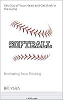 Algopix Similar Product 4 - SOFTBALL Get Out of Your Head and Get