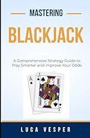 Algopix Similar Product 4 - Mastering Blackjack A Comprehensive