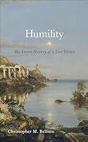 Algopix Similar Product 9 - Humility The Secret History of a Lost