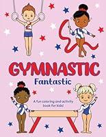 Algopix Similar Product 2 - Gymnastic Fantastic A fun coloring and