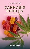 Algopix Similar Product 3 - Cannabis Edibles: The Complete Guide