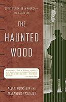Algopix Similar Product 4 - The Haunted Wood Soviet Espionage in