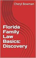 Algopix Similar Product 18 - Florida Family Law Basics: Discovery