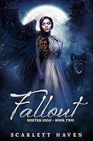 Algopix Similar Product 6 - Fallout (Shifter High Book 2)