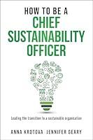 Algopix Similar Product 1 - How to be a Chief Sustainability
