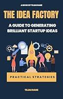 Algopix Similar Product 6 - The Idea Factory A Guide to Generating