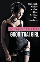 Algopix Similar Product 20 - Good Thai Girl Bangkok Guide to Nice