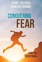 Algopix Similar Product 6 - Conquering Fear: A 60 Day Devotional