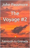 Algopix Similar Product 4 - The Voyage 2 Falmouth to Grenada