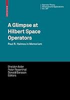 Algopix Similar Product 10 - A Glimpse at Hilbert Space Operators