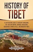 Algopix Similar Product 19 - History of Tibet A Captivating Guide