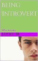 Algopix Similar Product 14 - Being Introvert : Who knows