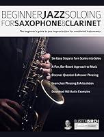 Algopix Similar Product 8 - Beginner Jazz Soloing for Saxophone 