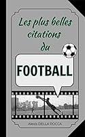 Algopix Similar Product 12 - Les plus belles citations du football