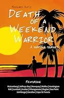 Algopix Similar Product 15 - Death of a Weekend Warrior A Surfing