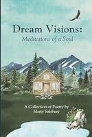 Algopix Similar Product 20 - Dream Visions: Meditations of a Soul