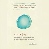 Algopix Similar Product 7 - Spark Joy An Illustrated Master Class