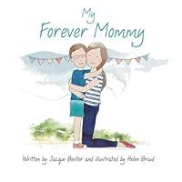 Algopix Similar Product 8 - My Forever Mommy