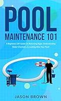 Algopix Similar Product 19 - Pool Maintenance 101  A Beginners DIY