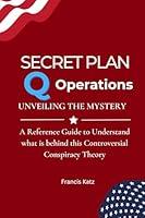 Algopix Similar Product 8 - The Secret Plan Q Operation Reference