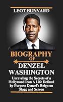 Algopix Similar Product 20 - BIOGRAPHY OF DENZEL WASHINGTON