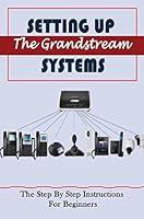 Algopix Similar Product 13 - Setting Up The Grandstream Systems The