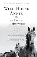 Algopix Similar Product 1 - Wild Horse Annie and the Last of the