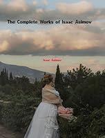 Algopix Similar Product 20 - The Complete Works of Isaac Asimov