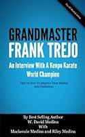 Algopix Similar Product 1 - Grandmaster Frank Trejo An Interview