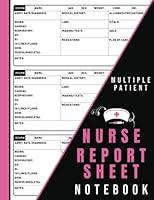 Algopix Similar Product 19 - Nurse Report Sheet Notebook Multiple