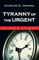 Algopix Similar Product 16 - Tyranny of the Urgent (IVP Booklets)