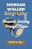 Algopix Similar Product 13 - MORGAN WALLEN BIOGRAPHY Personal