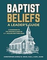 Algopix Similar Product 16 - Baptist Beliefs: A Leader's Guide