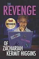 Algopix Similar Product 13 - The Revenge of Zachariah Kermit Higgins