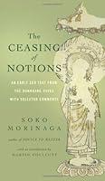 Algopix Similar Product 12 - The Ceasing of Notions An Early Zen